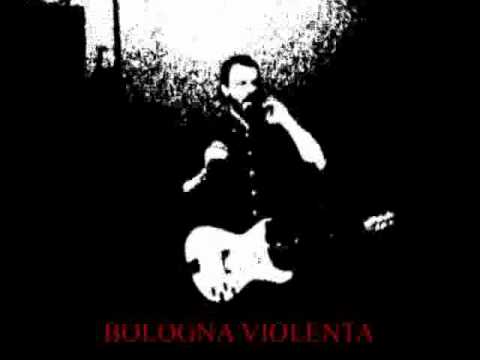 Bologna Violenta - Sono diventati tutti mostri Live @ Aggabachela
