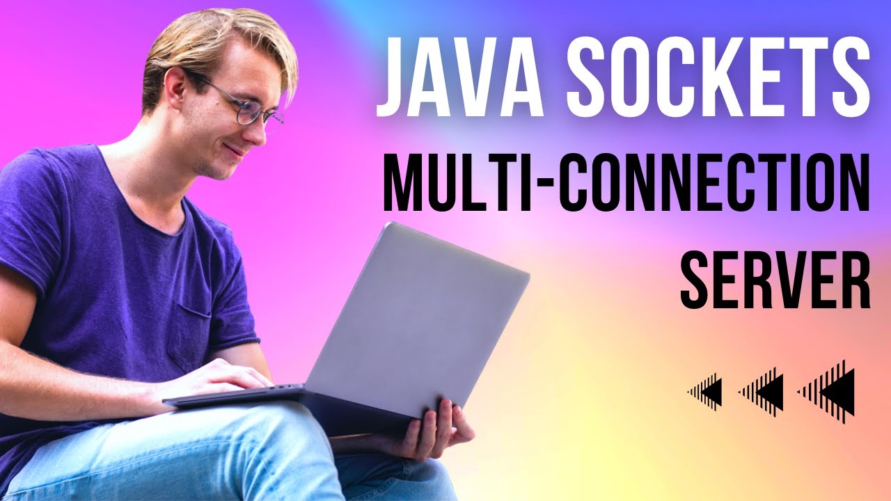 How to Create a Multi-Connection Server with Java Sockets: Step-by-Step Guide