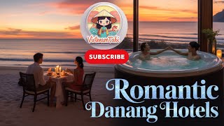 【決定版】ダナンでカップルにおすすめホテルランキングTOP5 | ロマンチックな旅を演出!