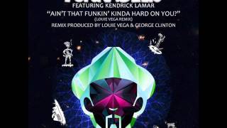 Funkadelic feat. Kendrick Lamar - Ain't That Funkin' Kinda Hard On You?