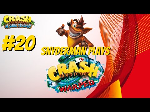 Snyderman Plays Crash Bandicoot N’Sane Trilogy Pt. 20 Full Playthrough- ALMOST the End