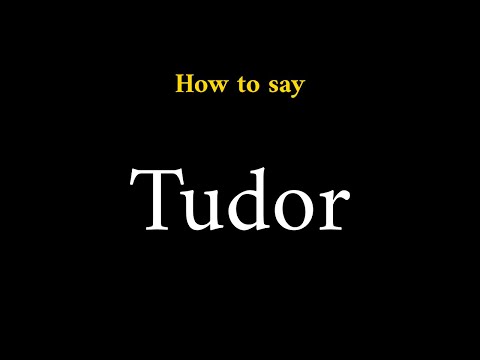 How to Pronounce Tudor (Historical Term)