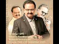 SPB SPBalu Sripathi Panditaradhyula Balasubrahmanyam A Tribute To Music Legend