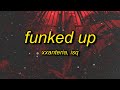 xxanteria, isq - FUNKED UP (SLOWED) | boogie down song