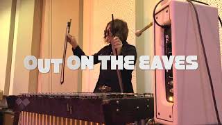 Out on the Eaves, Red Curtains PROMO VIDEO
