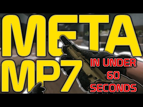 Meta MP7 Build Guide - Meta by the Minute - Escape From Tarkov