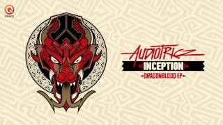 Audiotricz - Inception | Dragonblood EP