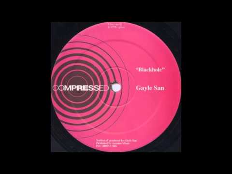 Gayle San - Blackhole