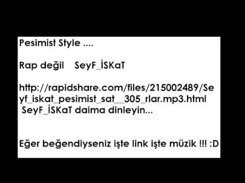 SeyF İSKaT Pesimist Satırlar YENİ RAP YETENEĞİ  !!!