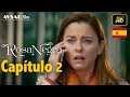 Rosa Negra Capítulo 2 HD En Español