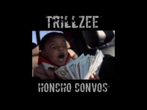 Trillzee - Honcho Convos