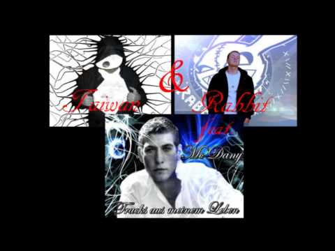 MC DANY  feat  Taiwan & Rabbit   Wahrheit teil 2