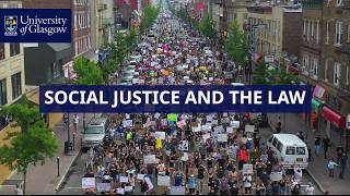 Social Justice and the Law - University of Glasgow