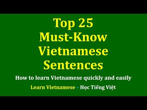 Top 25 Must-Know Vietnamese Phrases - How to learn Vietnamese quickly and easily.