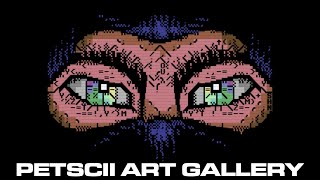 Commodore 64 PETSCII Art Gallery - Amazing Talent (2020)