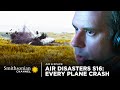 Every Plane Crash From Air Disasters Season 16 Smithsonian Channel