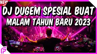 Download lagu DJ Dugem Spesial Buat Malam Tahun Baru 2023 DJ Bre... mp3
