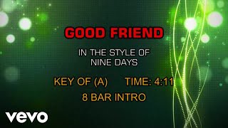 Nine Days - Good Friend (Karaoke)