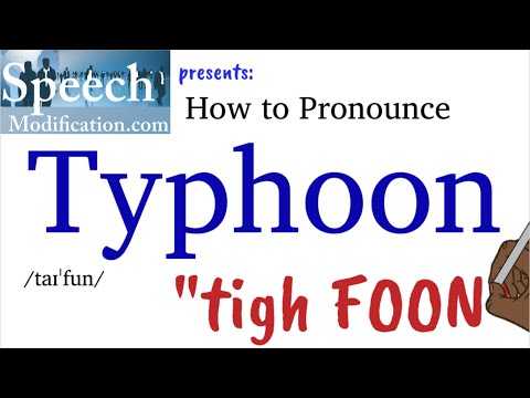 How to Pronounce Typhoon