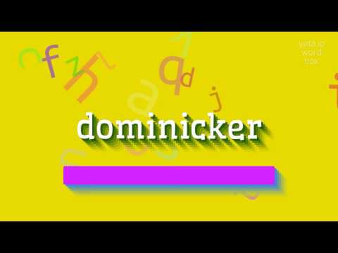 , title : 'HOW TO SAY DOMINICKER? #dominicker'