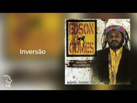 Edson Gomes - Inversão - Acorde, Levante, Lute...