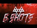 6 Shots NEFFEX
