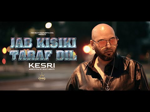 Jab Kisiki Taraf Dil - Kesri || CHIQ || Prod.By SLCTBTS [official video]