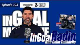 InGoal Radio Goalie Podcast Ep 303: Colin Zulianello