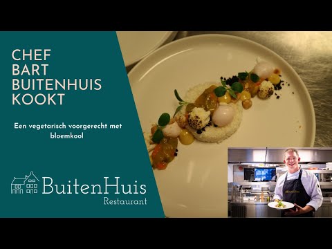 Chef Bart Buitenhuis kookt in Restaurant BuitenHuis