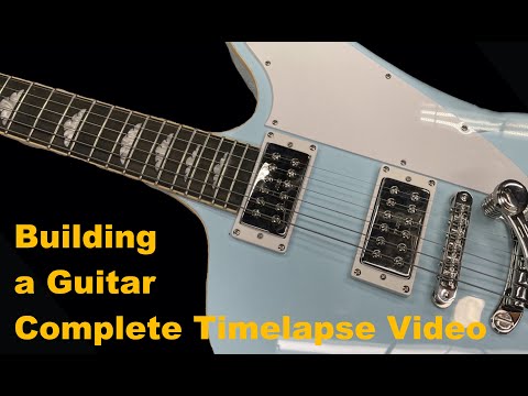 Building a Custom Guitar - Complete Time Lapse Video - Sonic Blue & Neck Through