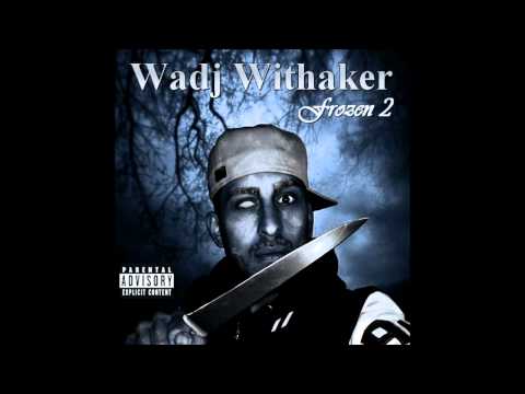 Wadj Withaker Nuit blanche feat S.T.N