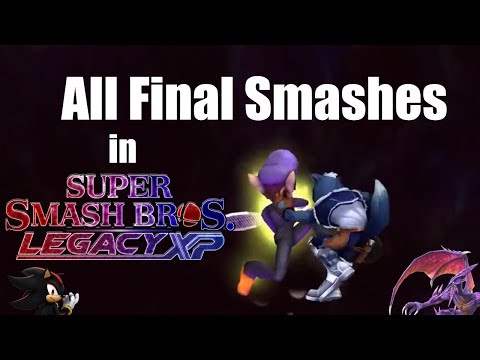 Super Smash Bros Legacy XP 2.0 - All Final Smashes