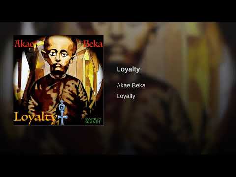 2016-04-15- Akae Beka - Loyalty (Iaahden Sounds)