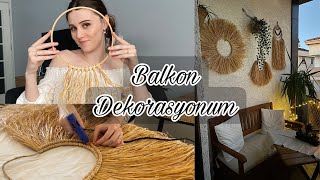 BALKONUMUZU DEKORE EDİYORUZ PART2| RAFYADAN DUVAR AKSESUARI YAPIMI| DETAYLI BALKON TURU 🪴🌻