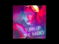 Madonna - Turn Up The Radio (R3hab Remix ...