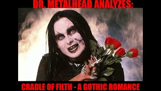WRITER REACTS: Cradle of Filth&#39;s &quot;A Gothic Romance&quot;
