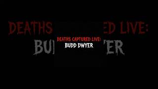 Deaths Captured LIVE: Budd Dwyer. #truestory  #horror #disturbing #scarystories  #terrifyingtales