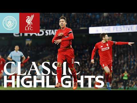 Classic Highlights: Manchester City 1-4 Liverpool | Firmino's First Premier League Goal!