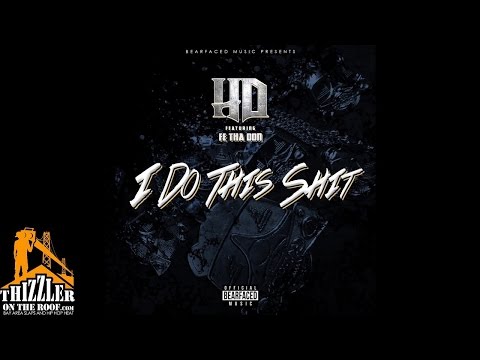 HD Of Bearfaced x Fe Tha Don - I Do This sh*t [Thizzler.com]