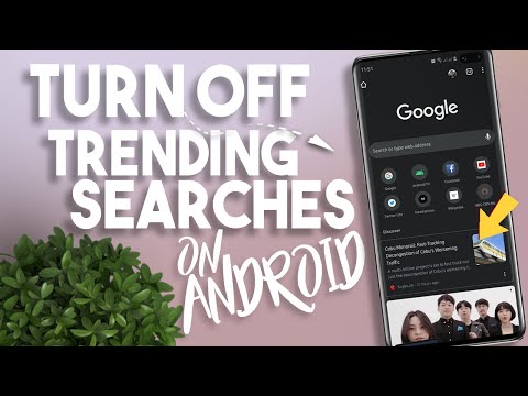 How to Delete Trending Searches on Android Phone