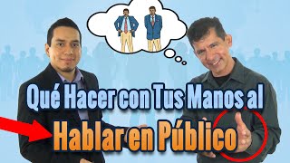 Qué Hacer Con Tus Manos Al Hablar En Público | Hablar en Público - TEMA 3: #61