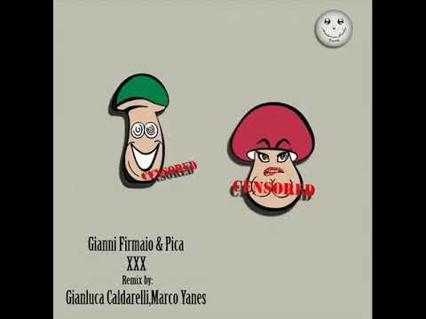 Gianni Firmaio, Antonio Pica   XXX Original Mix