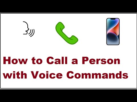 How to Call a Person with Voice Commands