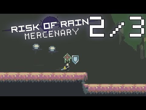 Eviscerate and Massacre • Risk of Rain (Mercenary) • [2/3]