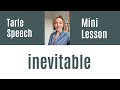 How to Pronounce INEVITABLE - #SHORTS Quick English Pronunciation Mini Lesson