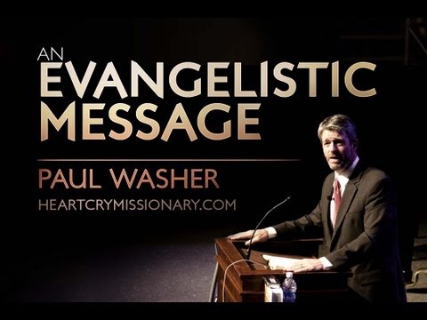 Paul Washer | Evangelistic Message | DSFC 2012