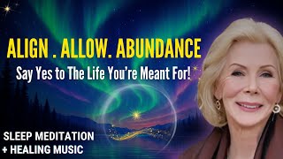 Louise Hay: 101 Power Thoughts | Sleep Edition (Powerful Sleep Meditation)