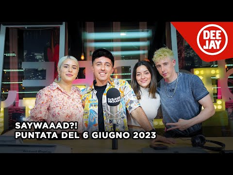 Federica Carta e Shade ospiti a #SayWaaad – Puntata del 6 giugno 2023