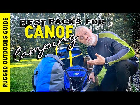 What Packs to Get for Canoe Trips