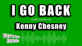 Kenny Chesney - I Go Back (Karaoke Version)